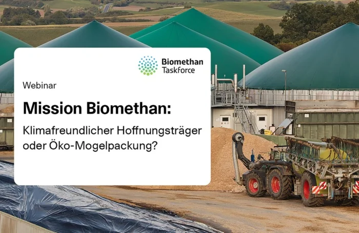 Webinar Mission Biomethan – Treibhausgasneutraler Hoffnungsträger oder nicht?